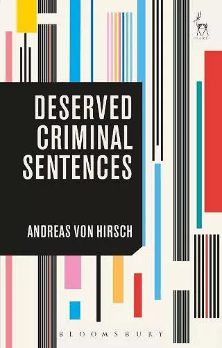 Deserved Criminal Sentences cover