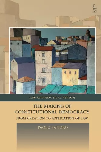 The Making of Constitutional Democracy cover