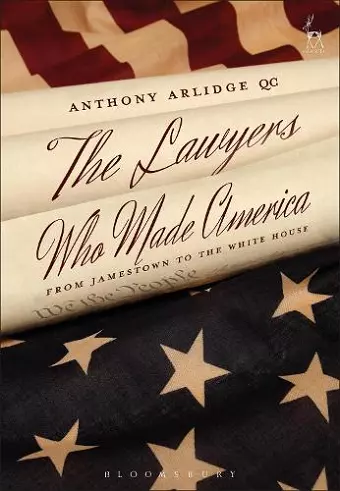 The Lawyers Who Made America cover