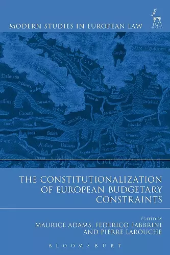 The Constitutionalization of European Budgetary Constraints cover