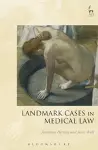 Landmark Cases in Medical Law cover