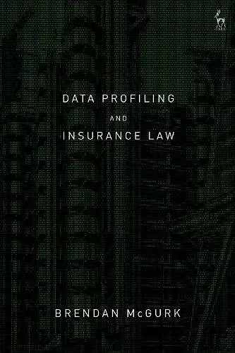 Data Profiling and Insurance Law cover
