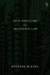 Data Profiling and Insurance Law cover