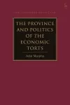 The Province and Politics of the Economic Torts cover