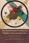 The Institutional Problem in Modern International Law cover