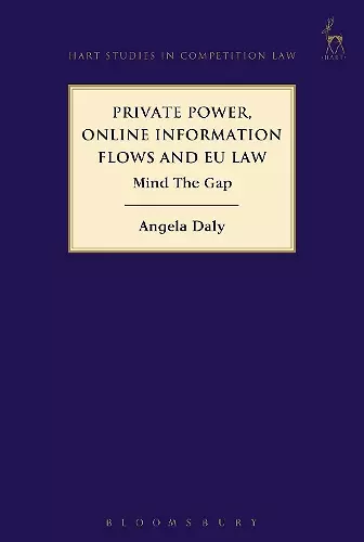Private Power, Online Information Flows and EU Law cover