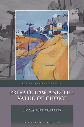 Private Law and the Value of Choice cover