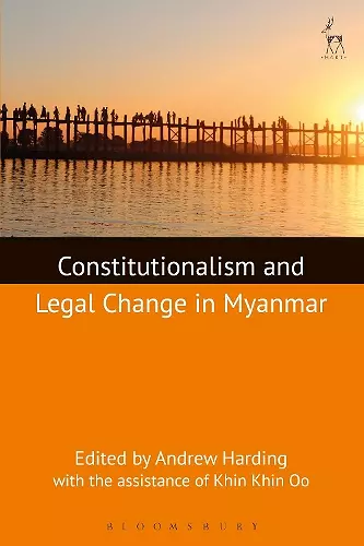 Constitutionalism and Legal Change in Myanmar cover