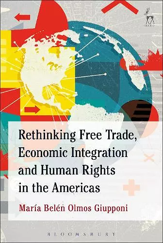 Rethinking Free Trade, Economic Integration and Human Rights in the Americas cover