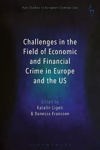Challenges in the Field of Economic and Financial Crime in Europe and the US cover