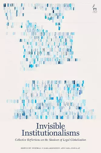 Invisible Institutionalisms cover