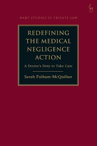 Redefining the Medical Negligence Action cover