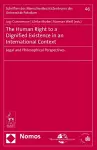 The Human Right to a Dignified Existence in an International Context cover