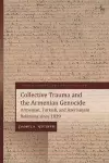 Collective Trauma and the Armenian Genocide cover