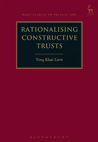 Rationalising Constructive Trusts cover