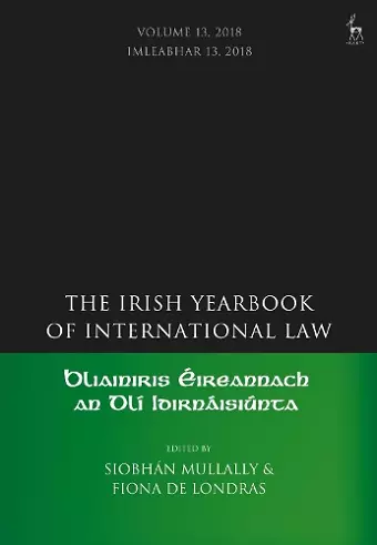 The Irish Yearbook of International Law, Volume 13, 2018 cover