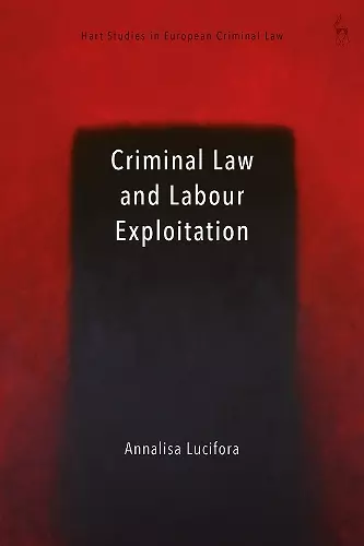 Criminal Law and Labour Exploitation cover