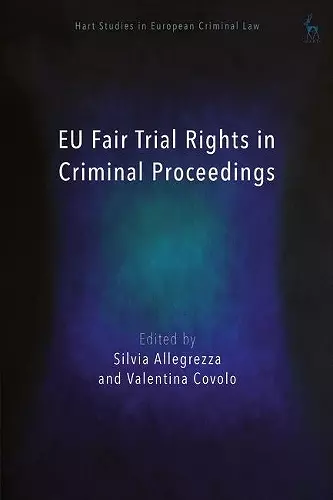 Eu Fair Trial Rights in Criminal Proceedings cover