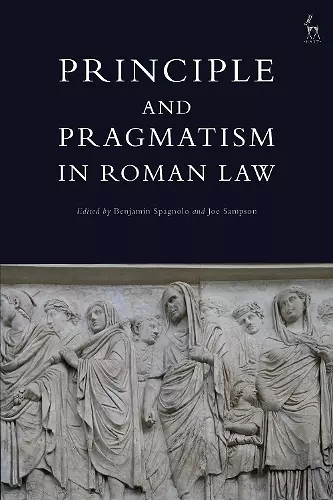 Principle and Pragmatism in Roman Law cover