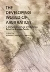 The Developing World of Arbitration cover