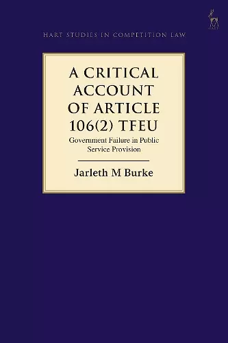 A Critical Account of Article 106(2) TFEU cover