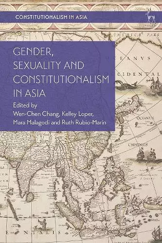 Gender, Sexuality and Constitutionalism in Asia cover