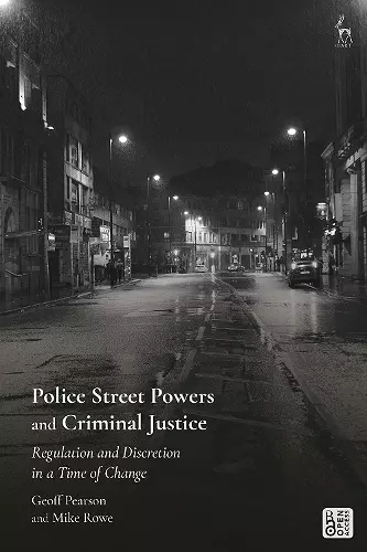 Police Street Powers and Criminal Justice cover