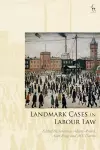 Landmark Cases in Labour Law cover