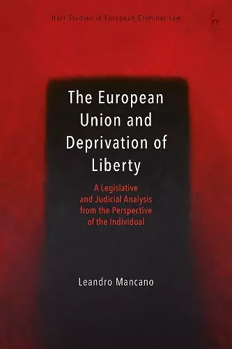 The European Union and Deprivation of Liberty cover