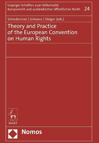 Theory and Practice of the European Convention on Human Rights cover