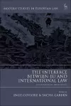 The Interface Between EU and International Law cover