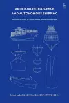 Artificial Intelligence and Autonomous Shipping cover