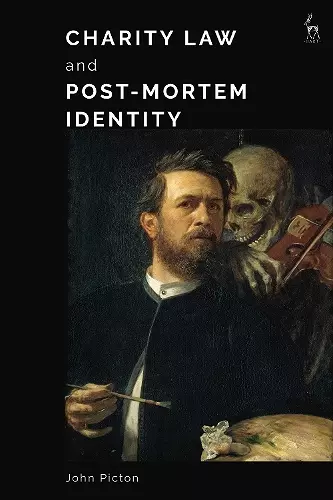 Charity Law and Post-mortem Identity cover