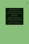 Evergreening Patent Exclusivity in Pharmaceutical Products cover