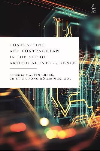 Contracting and Contract Law in the Age of Artificial Intelligence cover