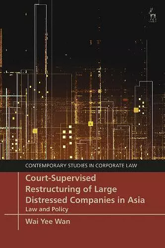 Court-Supervised Restructuring of Large Distressed Companies in Asia cover