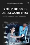 Your Boss Is an Algorithm cover