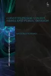 Constitutional Courts, Media and Public Opinion cover