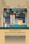 The Making of Constitutional Democracy cover