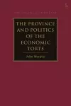 The Province and Politics of the Economic Torts cover