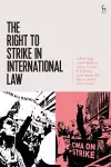 The Right to Strike in International Law cover