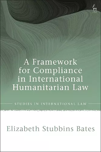 A Framework for Compliance in International Humanitarian Law cover