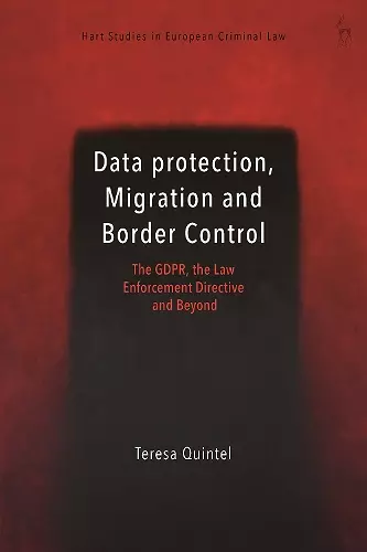 Data Protection, Migration and Border Control cover