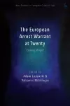 The European Arrest Warrant at Twenty cover
