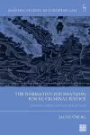 The Normative Foundations for EU Criminal Justice cover