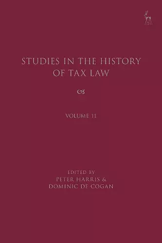 Studies in the History of Tax Law, Volume 11 cover