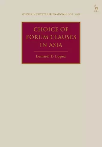 Choice of Forum Clauses in Asia cover