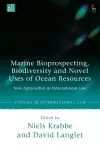 Marine Bioprospecting, Biodiversity and Novel Uses of Ocean Resources cover