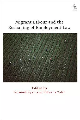 Migrant Labour and the Reshaping of Employment Law cover