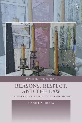 Reasons, Respect, and the Law cover